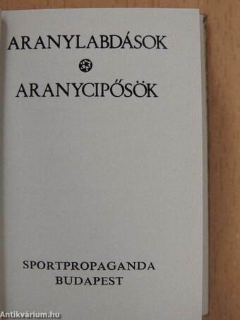 Aranylabdások, Aranycipősök (minikönyv)