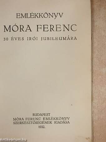 Emlékkönyv Móra Ferenc 30 éves irói jubileumára