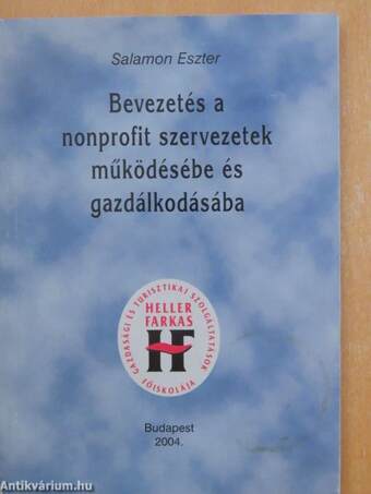 Bevezetés a nonprofit szervezetek működésébe és gazdálkodásába 