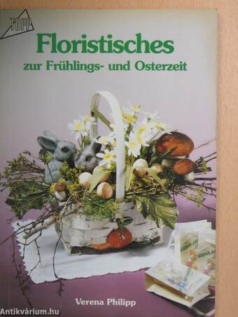 Floristisches zur Frühlings- und Osterzeit