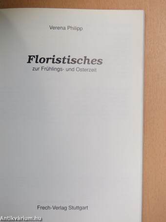 Floristisches zur Frühlings- und Osterzeit