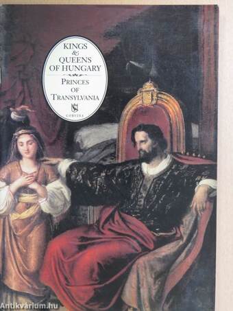 Kings & Queens of Hungary/Princes of Transylvania