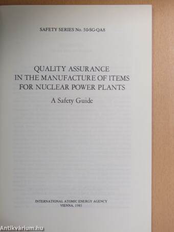 Quality Assurance In The Manufacture Of Items For Nuclear Power Plants