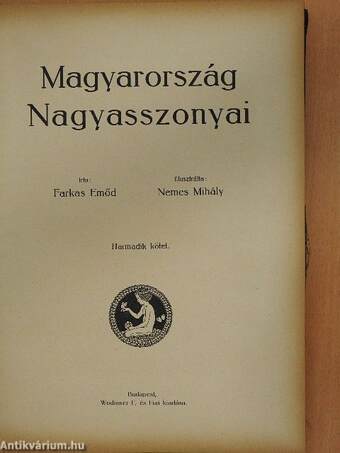 Magyarország Nagyasszonyai I-III. (rossz állapotú)