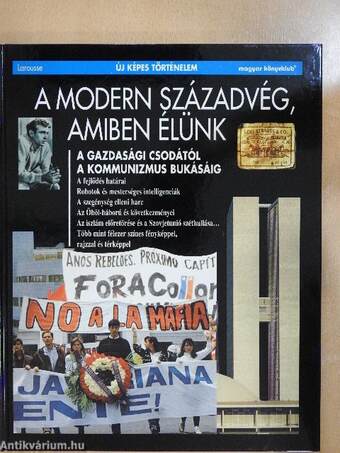 A modern századvég, amiben élünk