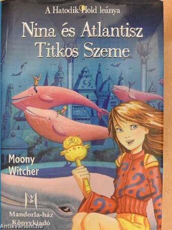 Nina és Atlantisz Titkos Szeme
