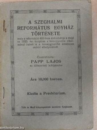 A szeghalmi református egyház története