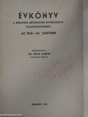 Évkönyv a budapesti református egyházmegye vallásoktatásáról az 1942-43. tanévben