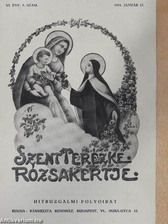 Szent Terézke rózsakertje 1934. január 17.