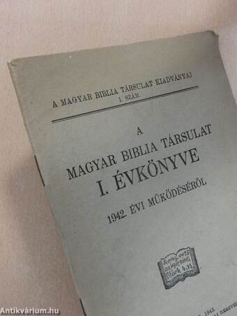 A Magyar Biblia Társulat I. Évkönyve