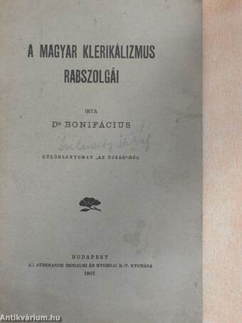 A magyar klerikálizmus rabszolgái