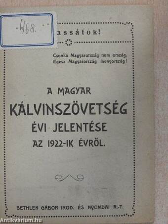 A Magyar Kálvinszövetség évi jelentése az 1922-ik évről