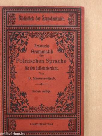 Praktische Grammatik der Polnischen Sprache für den Selbstunterricht