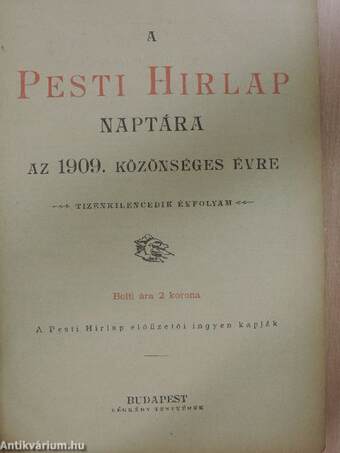 A Pesti Hirlap naptára az 1909. közönséges évre