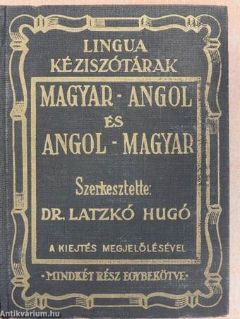 Magyar-angol és angol-magyar kéziszótár I-II.