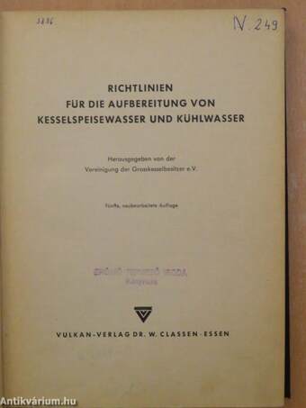 Richtlinien für die Aufbereitung von Kesselspeisewasser und Kühlwasser