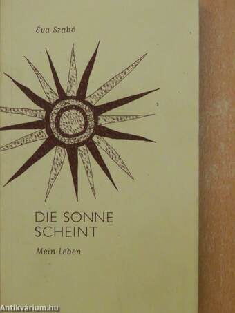 Die Sonne Scheint