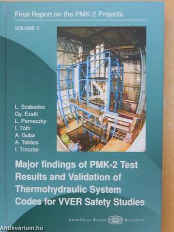 Major findings of PMK-2 Test Results and Validation of Thermohydraulic System Codes for VVER Safety Studies