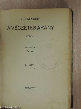 A végzetes arany I-II.