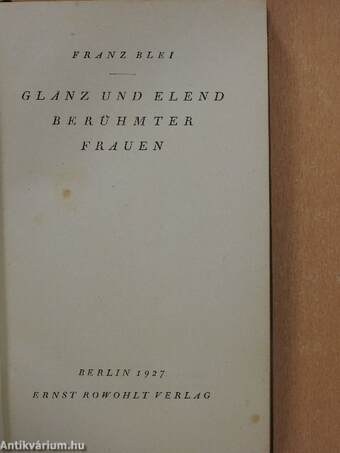 Glanz und Elend Berühmter Frauen