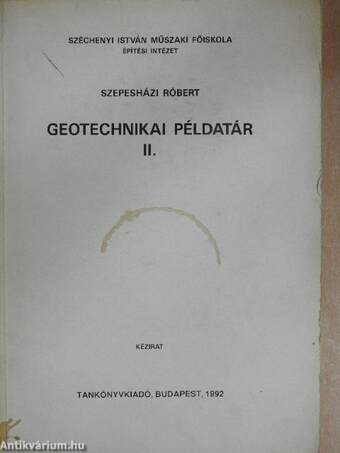 Geotechnikai példatár II.