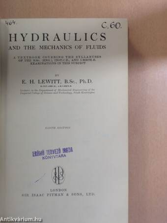 Hydraulics and the mechanics of fluids