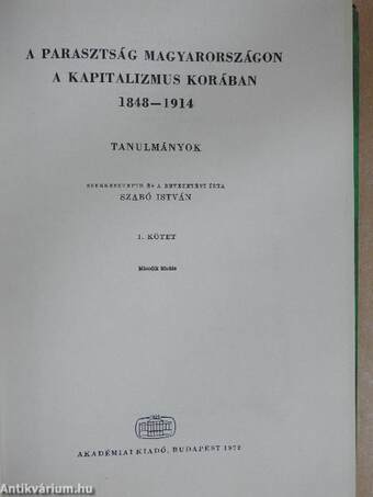 A parasztság Magyarországon a kapitalizmus korában 1848-1914 I. (töredék)