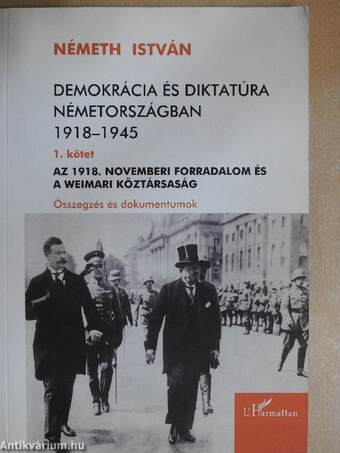 Demokrácia és diktatúra Németországban 1918-1945 1.