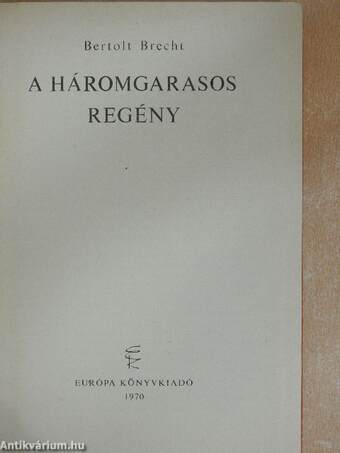 A háromgarasos regény