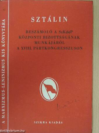 Beszámoló a SzK(b)P központi bizottságának munkájáról a XVIII. pártkongresszuson