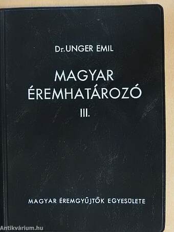 Magyar éremhatározó III.