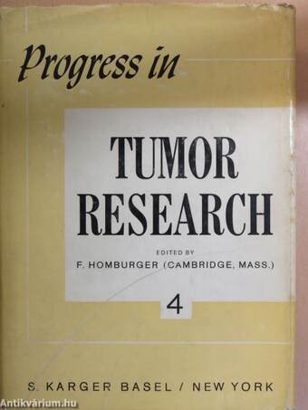 Progress in Experimental Tumor Research 4.