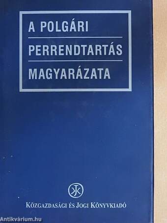 A polgári perrendtartás magyarázata 1. (töredék)