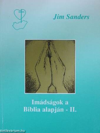 Imádságok a Biblia alapján II.