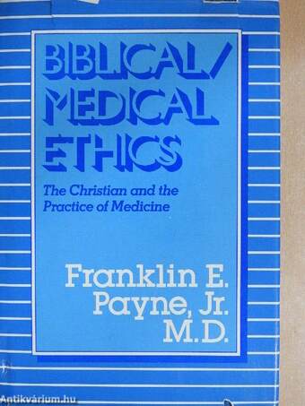 Biblical/Medical Ethics