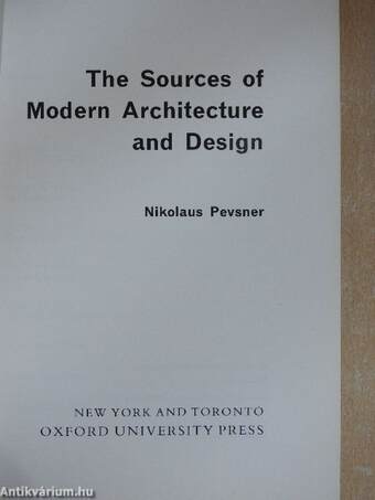 The Sources of Modern Architecture and Design