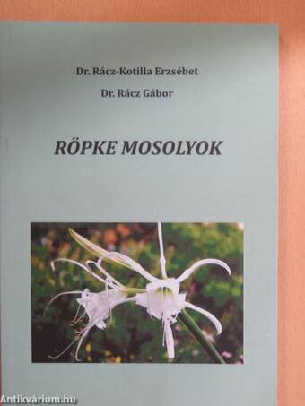 Röpke mosolyok