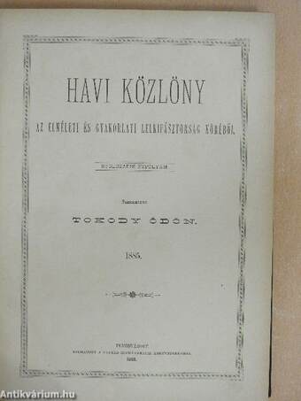 Havi közlöny az elméleti és gyakorlati lelkipásztorság köréből 1885.