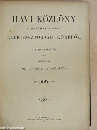 Havi közlöny az elméleti és gyakorlati lelkipásztorság köréből 1897.