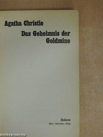 Das Geheimnis der Goldmine