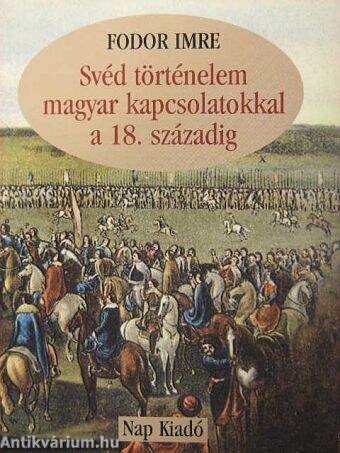 Svéd történelem magyar kapcsolatokkal a 18. századig