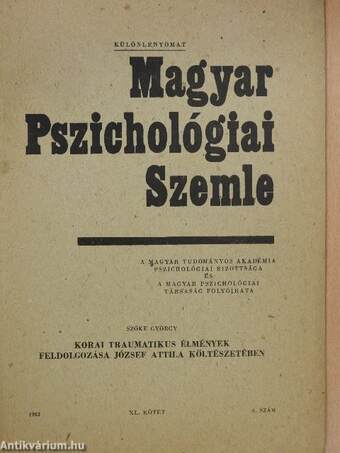 Korai traumatikus élmények feldolgozása József Attila kötészetében (dedikált példány)