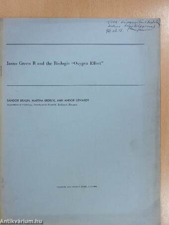 Janus Green B and the Biologic "Oxygen Effect" (dedikált példány)