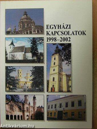 Egyházi kapcsolatok 1998-2002