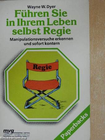 Führen Sie in Ihrem Leben selbst Regie