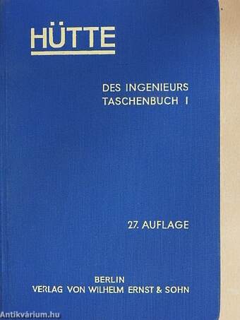 Hütte - Des Ingenieurs Taschenbuch I. (töredék)