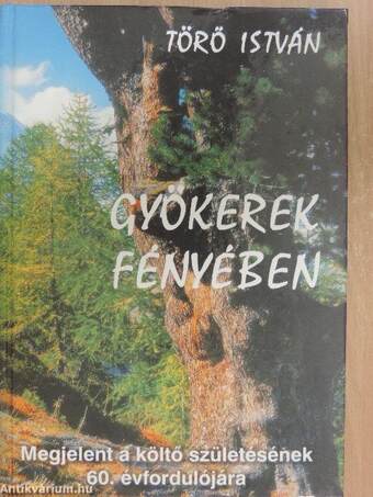 Gyökerek fényében