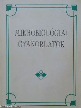 Mikrobiológiai gyakorlatok