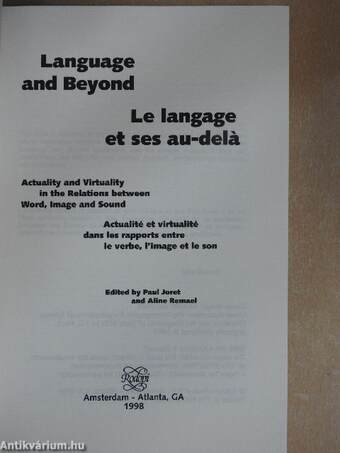 Language and Beyond/Le langage et ses au-delá