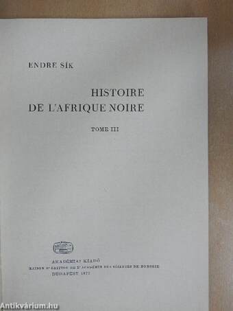 Histoire de l'Afrique noire III.